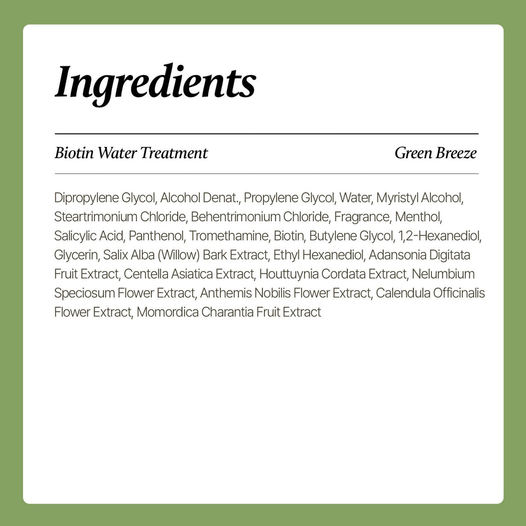 Full ingredients list for SimplyO Biotin Water Treatment Green Breeze, featuring Dipropylene Glycol, Salicylic Acid, Panthenol, Biotin, and botanical extracts.	